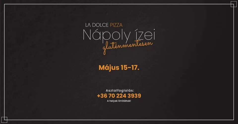 LA DOLCE PIZZA - Nápoly ízei, gluténmentesen | Zero Streetfood & Restaurant