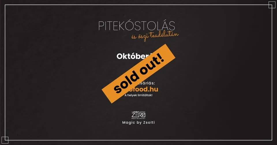 [TELTHÁZ] Pitekóstoló és őszi teadélután | Zero Streetfood Magic by Zsolti